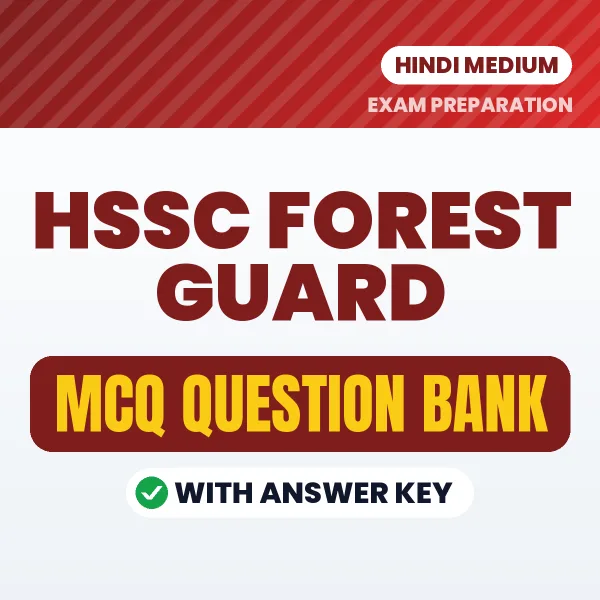 HSSC Forest Guard Important MCQs with Answers (Hindi) – Digital Question Bank for Exam Preparation