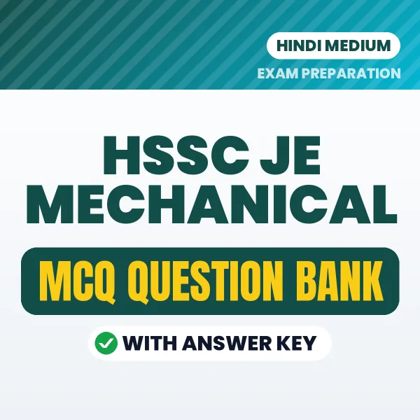 Prepare for HSSC JE Mechanical Exam with Multiple Choice Questions & Answers PDF in Hindi