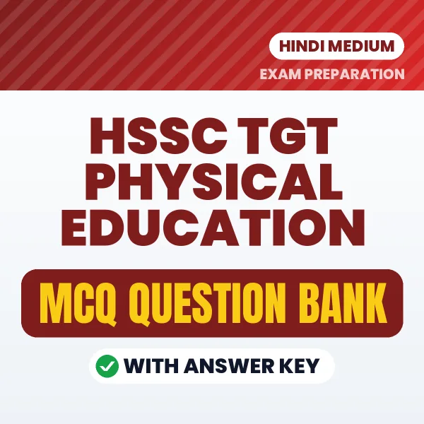 Best MCQ eBook for HSSC TGT Physical Education Exam in Hindi | Selected Questions with Answer Key