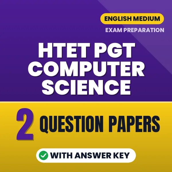HTET PGT Computer Science Question Paper PDF in English – 2 Full-Length Question Papers with Answer Key