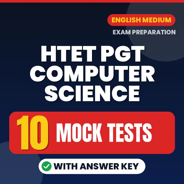 HTET PGT Computer Science Mock Test PDF in English – 10 Full-Length Mock Tests with Answer Key