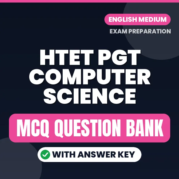 Download HTET PGT Computer Science Exam MCQ PDF in English – Important Objective Questions with Answers