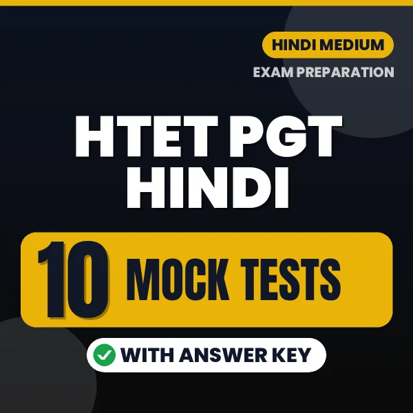 Latest Pattern HTET PGT Hindi Mock Test eBook in Hindi – 10 Mock Tests with Answer Key for Self-Assessment