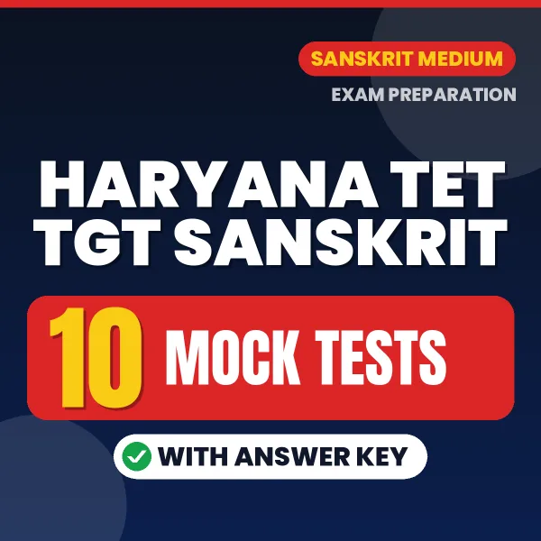 Practice for Haryana TET TGT Sanskrit Exam at Home – 10 Mock Tests PDF in Hindi with Answers