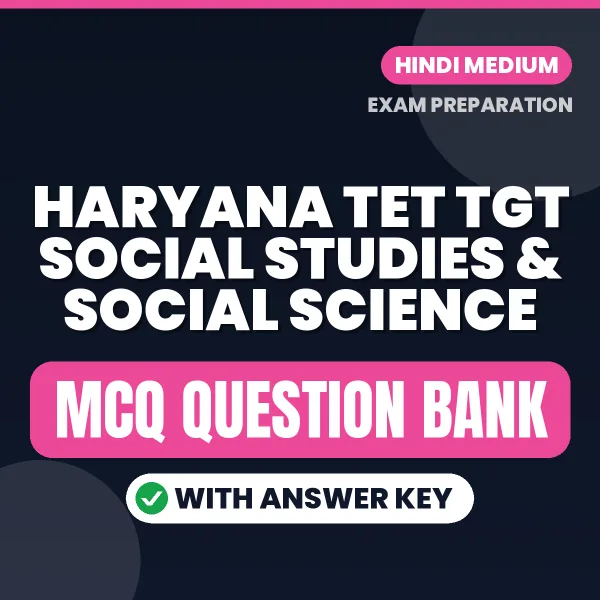 Best MCQ eBook for Haryana TET TGT Social Studies & Social Science Exam in Hindi | Selected Questions with Answer Key