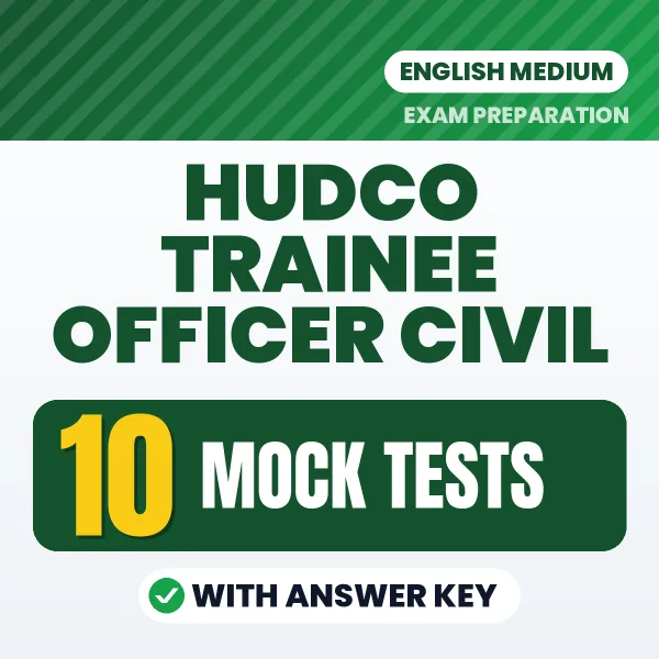 10 Mock Tests for HUDCO Trainee Officer Civil Exam in English | Practice eBook with Answer Key – Instant PDF Download