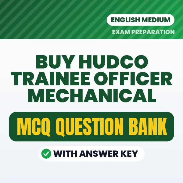 Buy HUDCO Trainee Officer Mechanical Exam Objective Type Questions eBook in English – Latest Pattern MCQ Collection