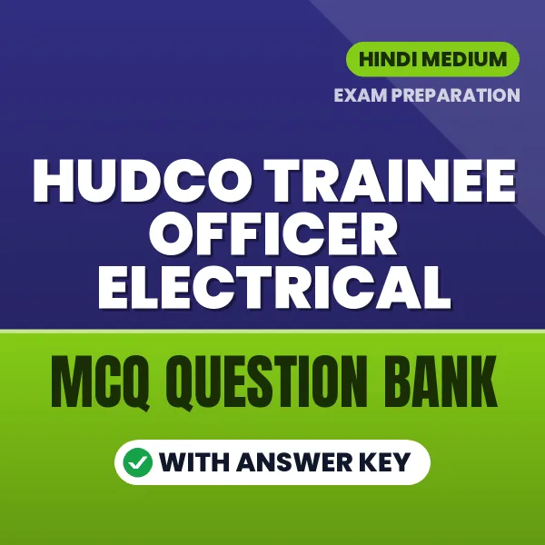 Best MCQ eBook for HUDCO Trainee Officer Electrical Exam in Hindi | Selected Questions with Answer Key