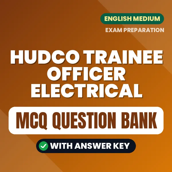 Download HUDCO Trainee Officer Electrical Exam MCQ PDF in English – Important Objective Questions with Answers