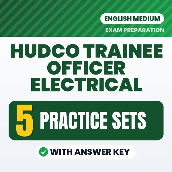 HUDCO Trainee Officer Electrical Practice Set PDF in English – 5 Full-Length Practice Sets with Answer Key