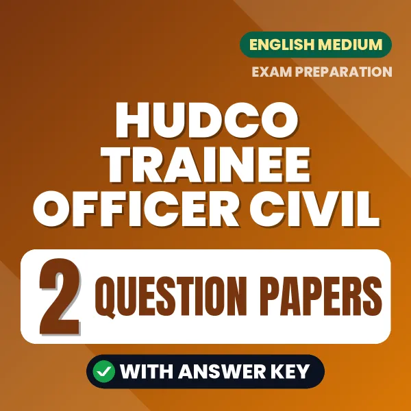 2 Question Papers for HUDCO Trainee Officer Civil Exam in English | Practice eBook with Answer Key – Instant PDF Download