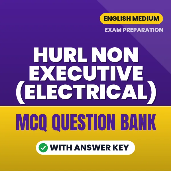 HURL Non Executive (Electrical) MCQ with Answer Key Book PDF in English – Exam-Oriented Objective Questions for Quick Revision