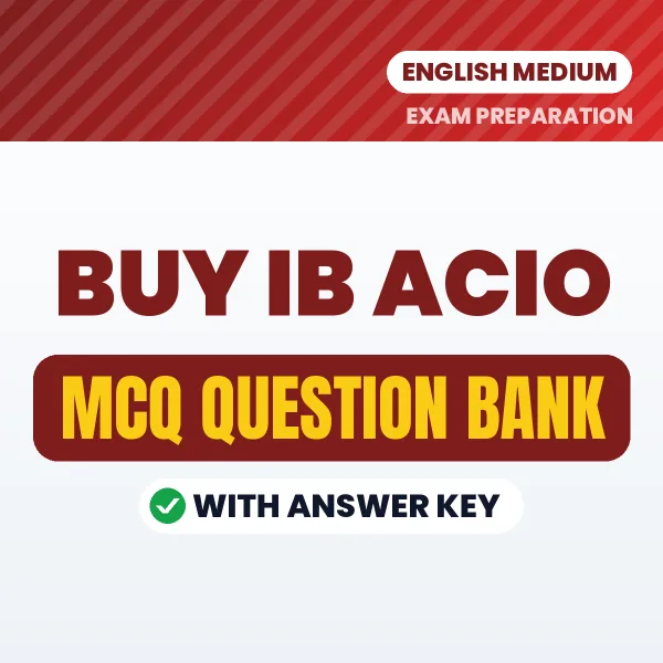 Buy IB ACIO Exam Tier 1 Objective Type Questions eBook in English – Latest Pattern MCQ Collection
