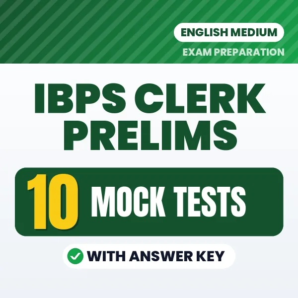 IBPS Clerk Prelims Mock Test PDF in English – 10 Full-Length Mock Tests with Answer Key