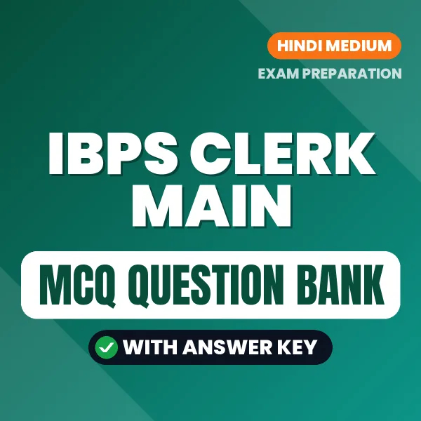 Crack IBPS Clerk Main Exam with This MCQ Practice Book PDF in Hindi – Instant Download