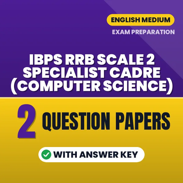 Download 2 IBPS RRB Scale 2 Specialist Cadre (Computer Science) Question Papers PDF (English) Based on the Latest Exam Pattern