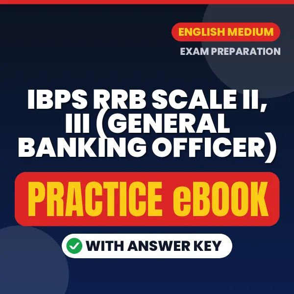 Prepare Smarter for IBPS RRB Scale II, III (General Banking Officer) Exam – Instant Download PDF Book in English