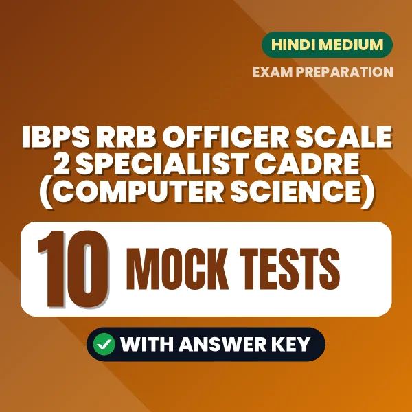 IBPS RRB Officer Scale 2 Specialist Cadre (Computer Science) Mock Test PDF in Hindi – 10 Full-Length Mock Tests with Answer Key