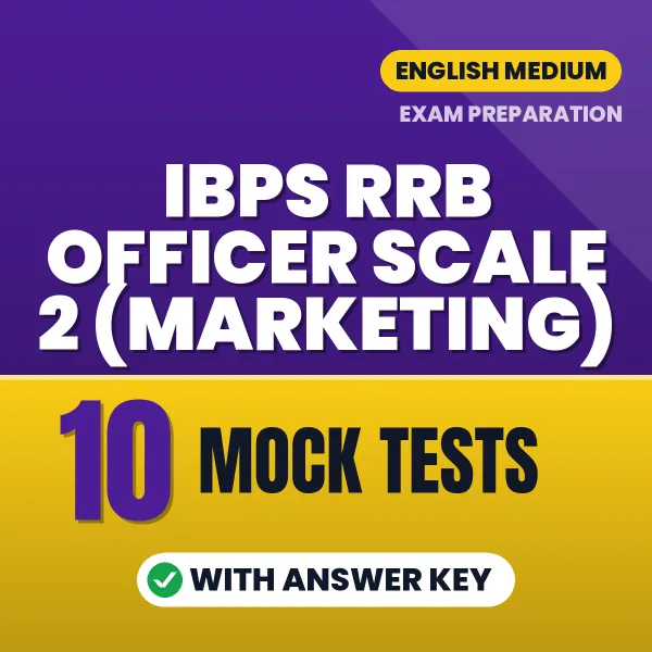 IBPS RRB Officer Scale 2 (Marketing) Mock Test PDF in English – 10 Full-Length Mock Tests with Answer Key
