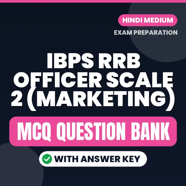 Best MCQ eBook for IBPS RRB Officer Scale 2 (Marketing) Exam in Hindi | Selected Questions with Answer Key