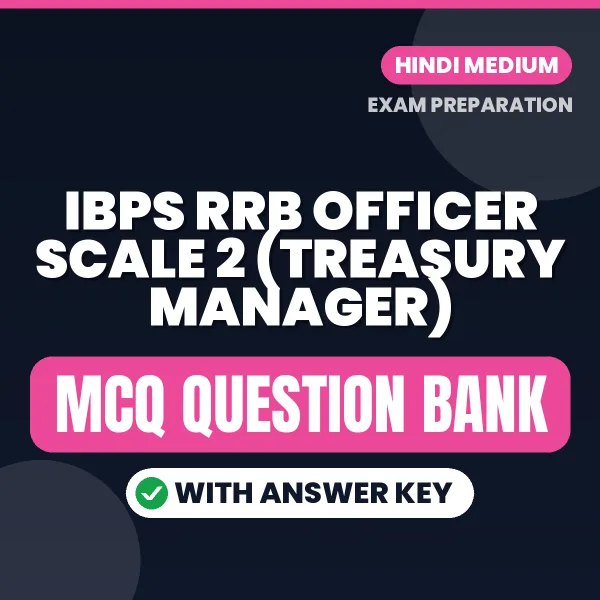Crack IBPS RRB Officer Scale 2 (Treasury Manager) Exam with This MCQ Practice Book PDF in Hindi – Instant Download