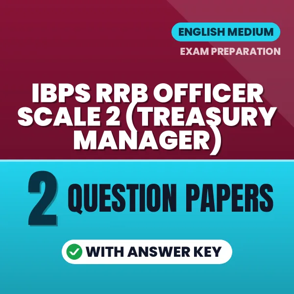 Download 2 IBPS RRB Officer Scale 2 (Treasury Manager) Question Papers PDF (English) Based on the Latest Exam Pattern
