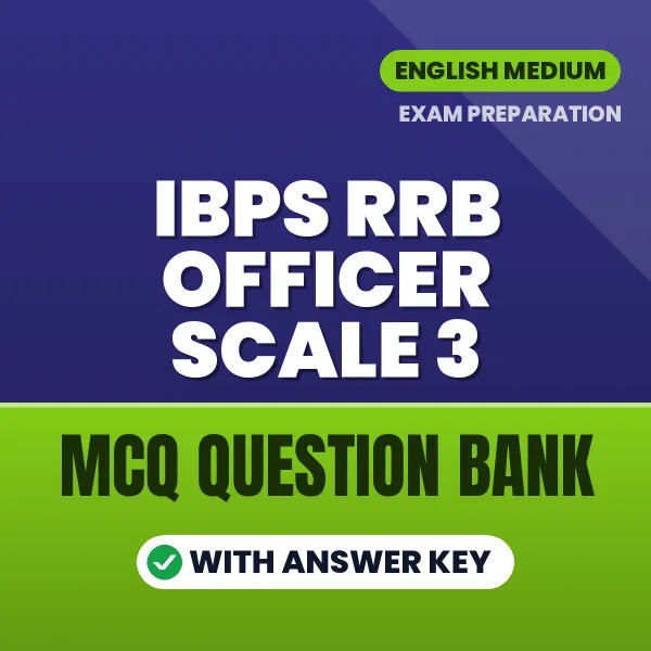 IBPS RRB Officer Scale 3 Exam Objective Question Bank (English): MCQs with Answer Key Based on the Latest Syllabus