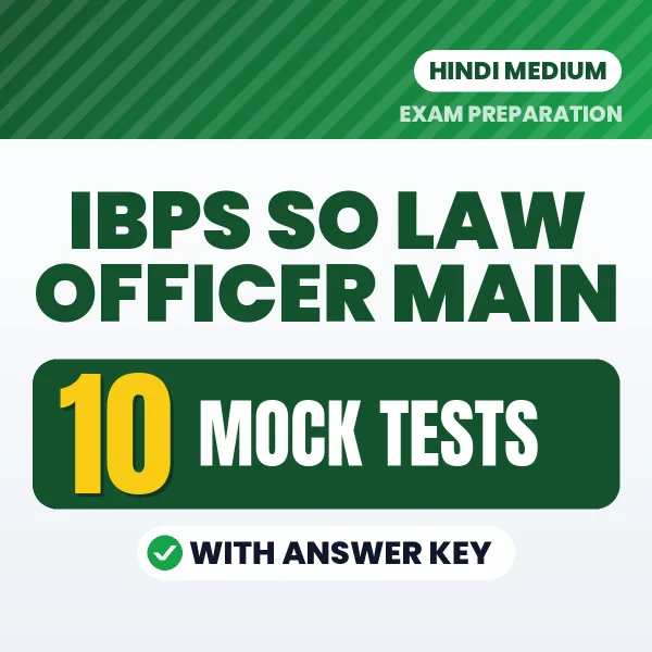 Practice for IBPS SO Law Officer Main Exam at Home – 10 Mock Tests PDF in Hindi with Answers