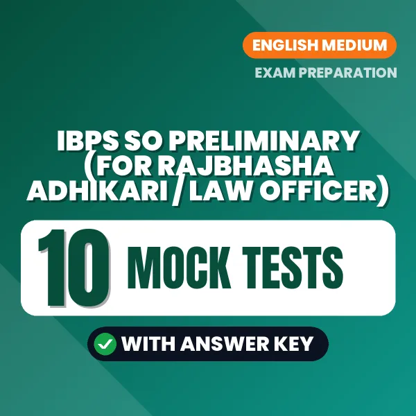 IBPS SO Preliminary (For Rajbhasha Adhikari / Law Officer) Mock Test PDF in English – 10 Full-Length Mock Tests with Answer Key
