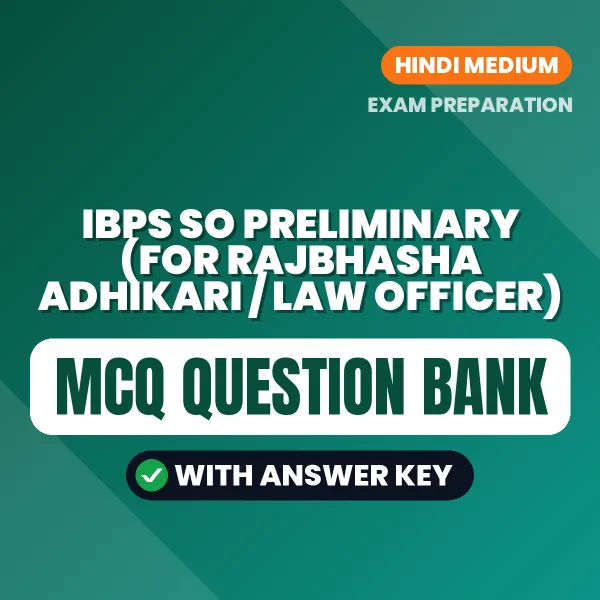 Best MCQ eBook for IBPS SO Preliminary (For Rajbhasha Adhikari / Law Officer) Exam in Hindi | Selected Questions with Answer Key