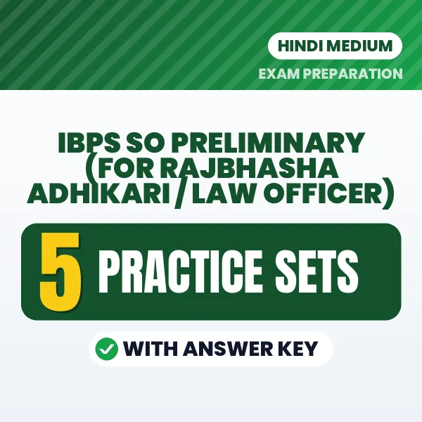 Download 5 IBPS SO Preliminary (For Rajbhasha Adhikari / Law Officer) Practice Sets PDF (Hindi) Based on the Latest Exam Pattern