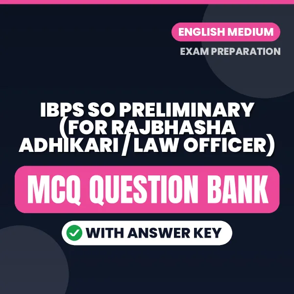 Best MCQ eBook for IBPS SO Preliminary (For Rajbhasha Adhikari / Law Officer) Exam in English | Selected Questions with Answer Key