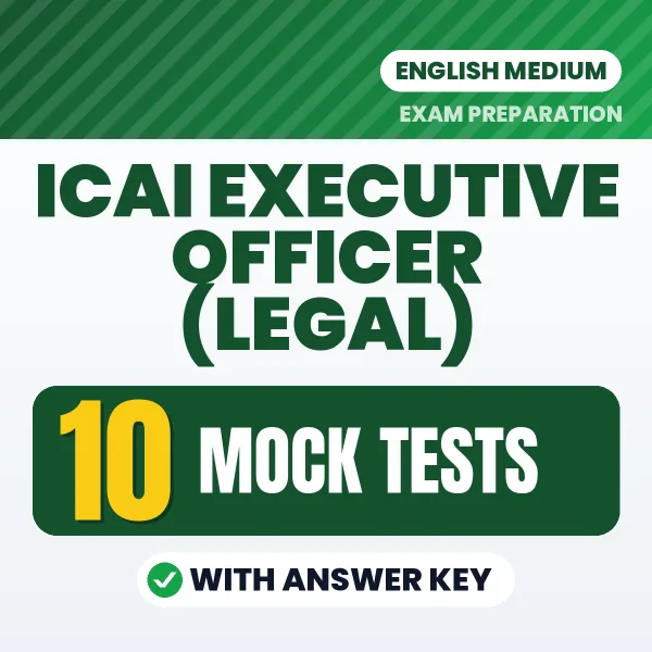 10 Mock Tests for ICAI Executive Officer (Legal) Exam in English | Practice eBook with Answer Key – Instant PDF Download