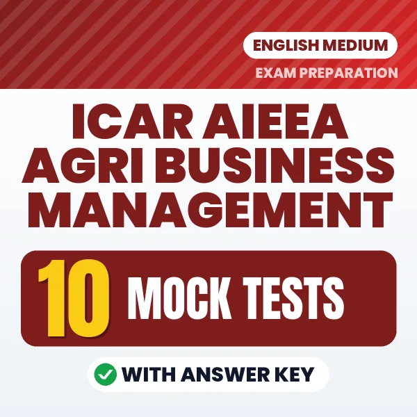 Boost Your ICAR AIEEA Agri Business Management Exam Score with 10 Mock Tests with Answer Key in English – PDF eBook