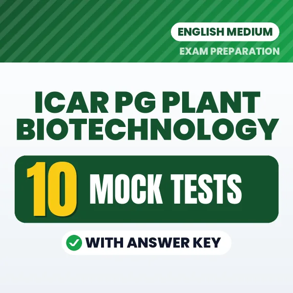 Latest Pattern ICAR PG Plant Biotechnology Mock Test eBook in English – 10 Mock Tests with Answer Key for Self-Assessment
