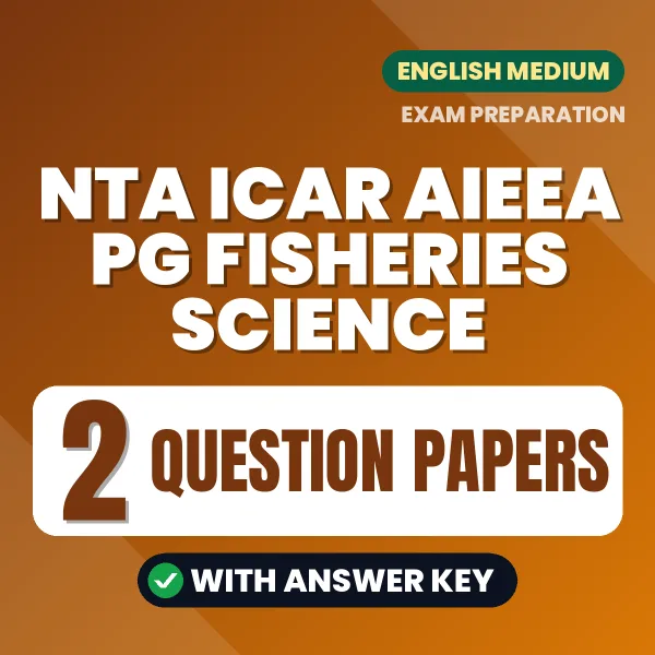 Practice for NTA ICAR AIEEA PG Fisheries Science Exam at Home – 2 Question Papers PDF in English with Answers