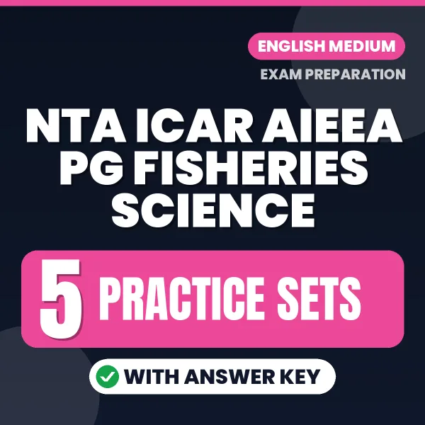 Practice for NTA ICAR AIEEA PG Fisheries Science Exam at Home – 5 Practice Sets PDF in English with Answers