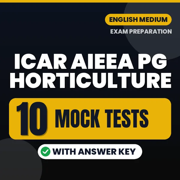 ICAR AIEEA PG HORTICULTURE Mock Test PDF in English – 10 Full-Length Mock Tests with Answer Key