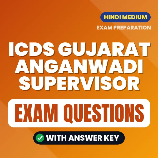 ICDS Gujarat Anganwadi Supervisor Study eBook (Hindi): Exam-Oriented Questions with Answers in PDF