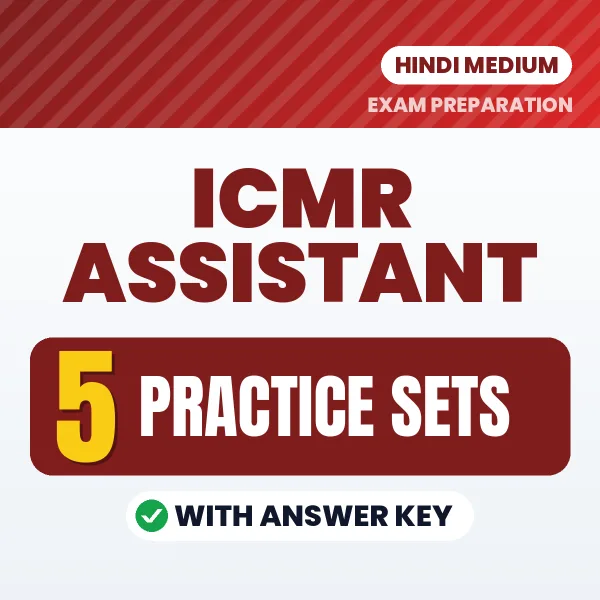 ICMR Assistant Exam Practice Set Series (Hindi): 5 Exam-Like Practice Sets with Answers