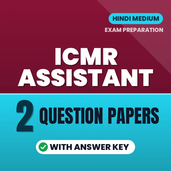 ICMR Assistant Exam Question Paper Series (Hindi): 2 Exam-Like Question Papers with Answers