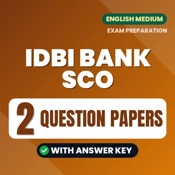 Practice for IDBI Bank SCO Exam at Home – 2 Question Papers PDF in English with Answers