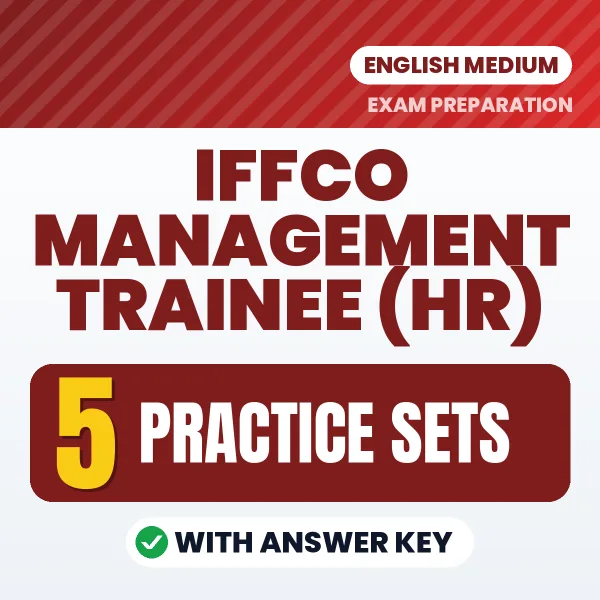 Boost Your IFFCO Management Trainee (HR) Exam Score with 5 Practice Sets with Answer Key in English – PDF eBook
