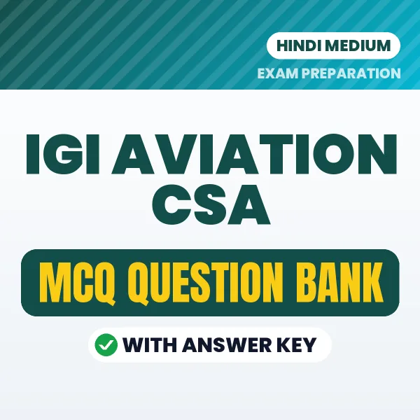 Crack IGI Aviation CSA Exam with This MCQ Practice Book PDF in Hindi – Instant Download
