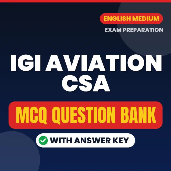 Crack IGI Aviation CSA Exam with This MCQ Practice Book PDF in English – Instant Download