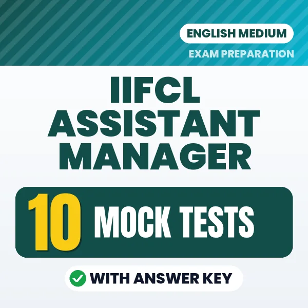 Latest Pattern IIFCL ASSISTANT MANAGER Mock Test eBook in English – 10 Mock Tests with Answer Key for Self-Assessment