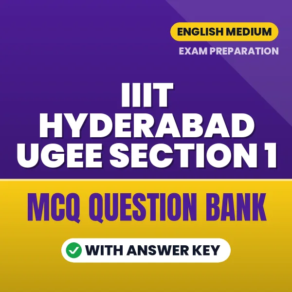 Best MCQ eBook for IIIT Hyderabad UGEE Section 1 : SUPR (Subject Proficiency Test) in English | Selected Questions with Answer Key