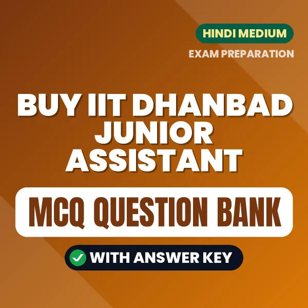 Buy IIT Dhanbad Junior Assistant Exam Objective Type Questions eBook in Hindi – Latest Pattern MCQ Collection