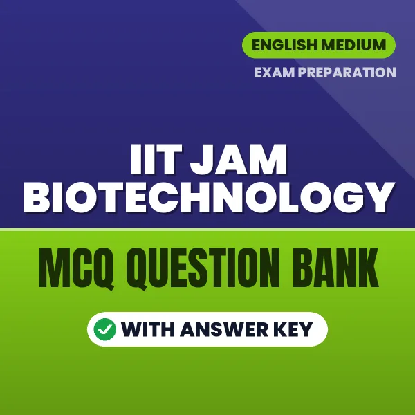 Prepare for IIT JAM Biotechnology Exam with Multiple Choice Questions & Answers PDF in English