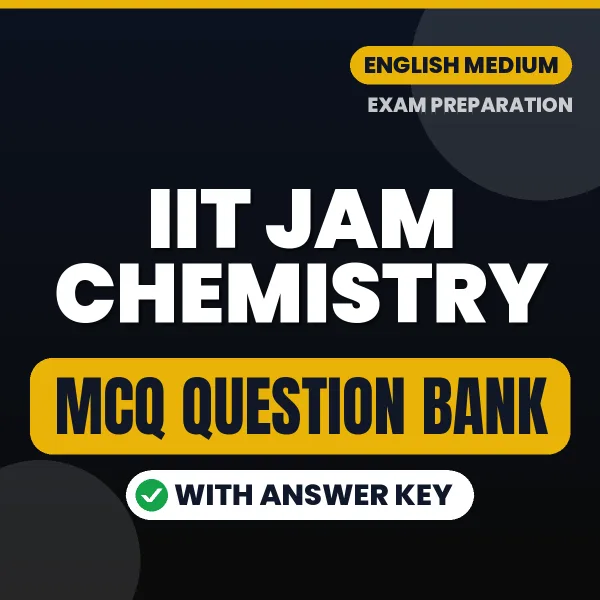 Download IIT JAM Chemistry Exam MCQ PDF in English – Important Objective Questions with Answers